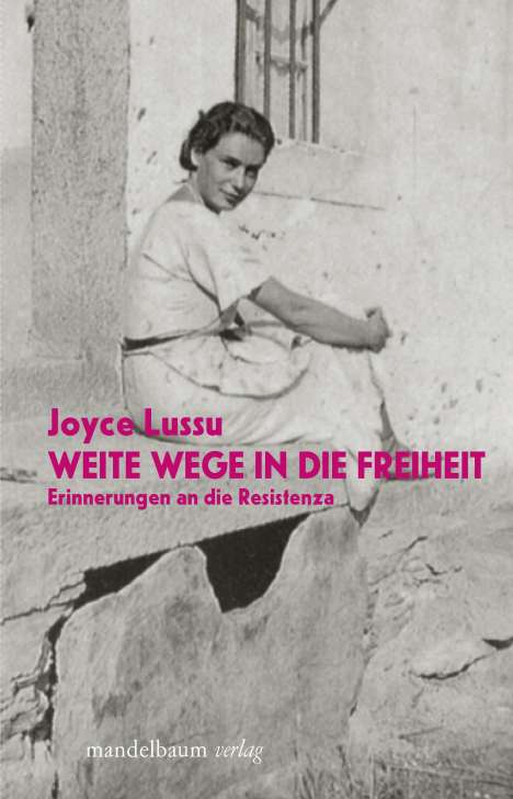 Joyce Lussu: Weite Wege in die Freiheit, Buch