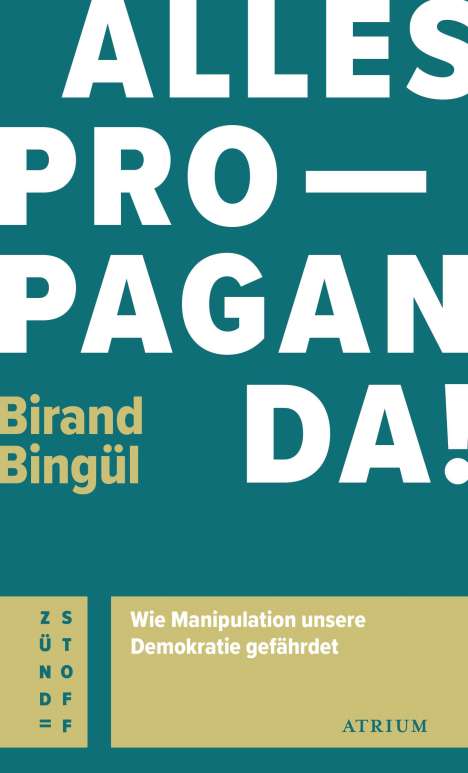 Birand Bingül: Alles Propaganda!, Buch