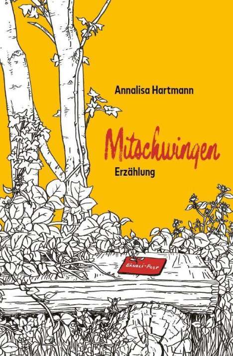 Annalisa Hartmann: Hartmann, A: Mitschwingen, Buch