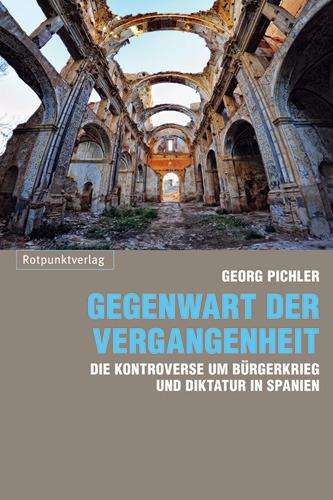 Georg Pichler: Gegenwart der Vergangenheit, Buch