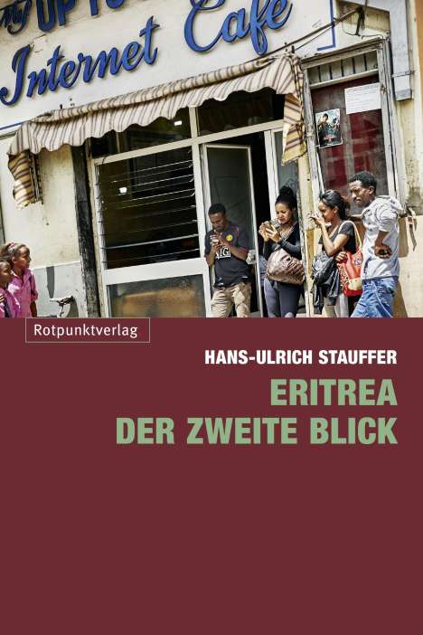 Hans-Ulrich Stauffer: Eritrea - der zweite Blick, Buch