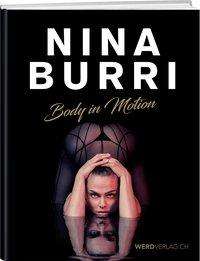 Nina Burri: Burri, N: Body in Motion, Buch