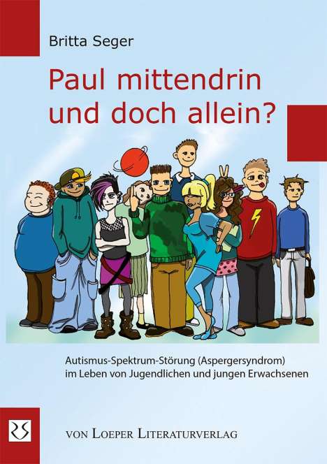 Britta Seger: Paul mittendrin und doch allein?, Buch