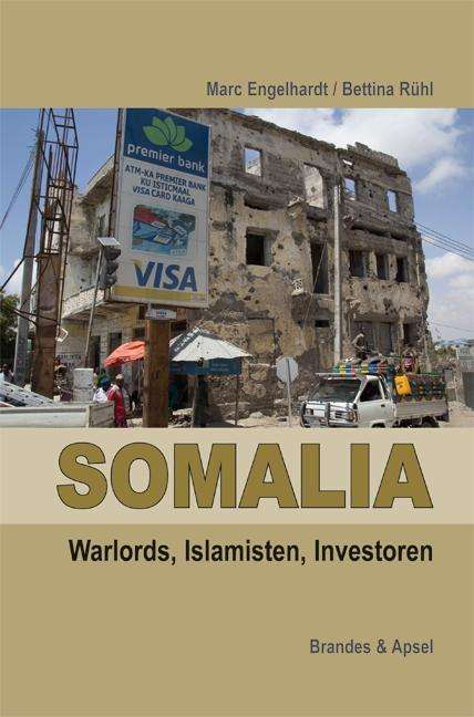 Marc Engelhardt: Somalia: Piraten, Warlords, Islamisten, Buch