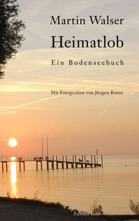 Martin Walser: Heimatlob, Buch