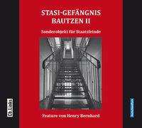 Henry Bernhard: Stasi-Gefängnis Bautzen II, CD