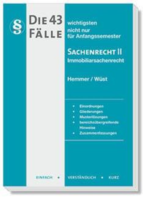 Karl-Edmund Hemmer: Hemmer, K: 43 wichtigsten Fälle Sachenrecht II, Buch