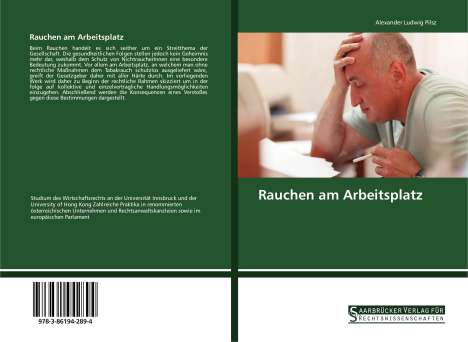 Alexander Ludwig Pilsz: Rauchen am Arbeitsplatz, Buch