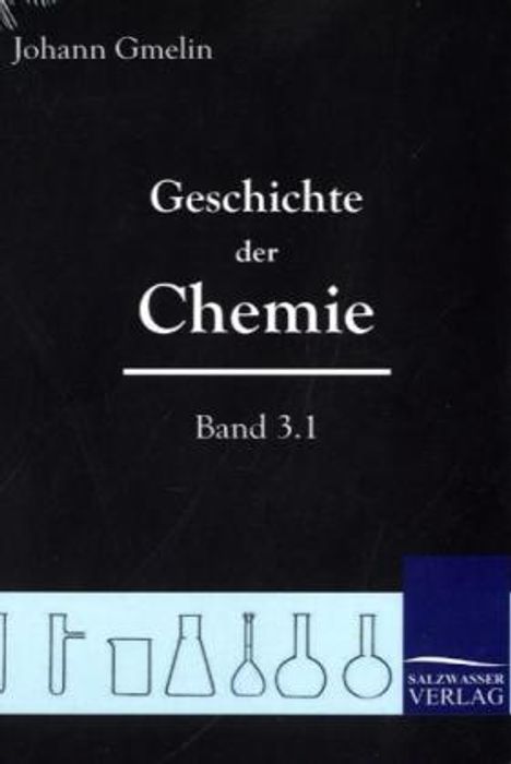 Johann Friedrich Gmelin: Geschichte der Chemie, Buch