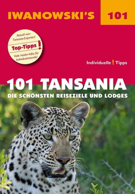 Andreas Wölk: Wölk, A: 101 Tansania - Reiseführer von Iwanowski, Buch