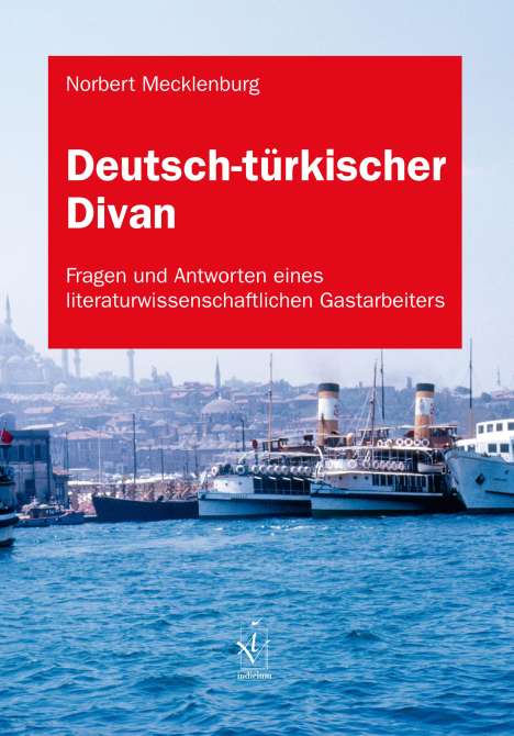 Norbert Mecklenburg: Deutsch-türkischer Divan, Buch