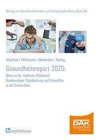 Jörg Marschall: DAK Gesundheitsreport 2020, Buch