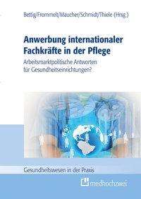 Anwerbung internationaler Fachkräfte in der Pflege, Buch