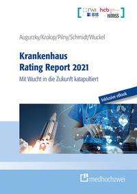 Boris Augurzky: Krankenhaus Rating Report 2021, Buch