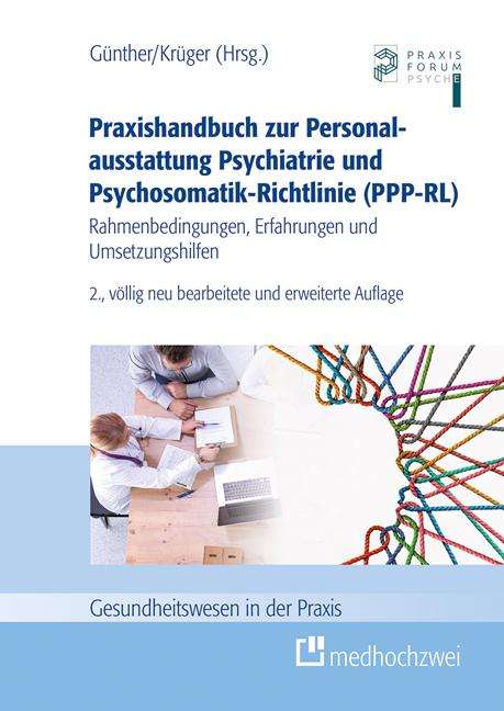 Praxishandbuch zur Personalausstattung Psychiatrie und Psychosomatik-Richtlinie (PPP-RL), Buch
