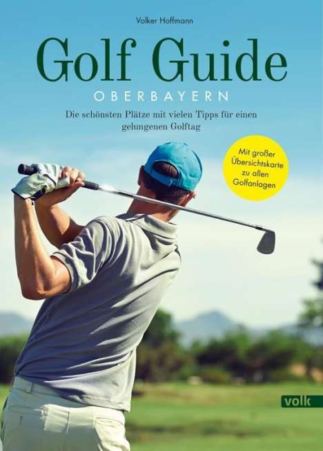 Volker Hoffmann: Hoffmann, V: Golf Guide Oberbayern, Buch