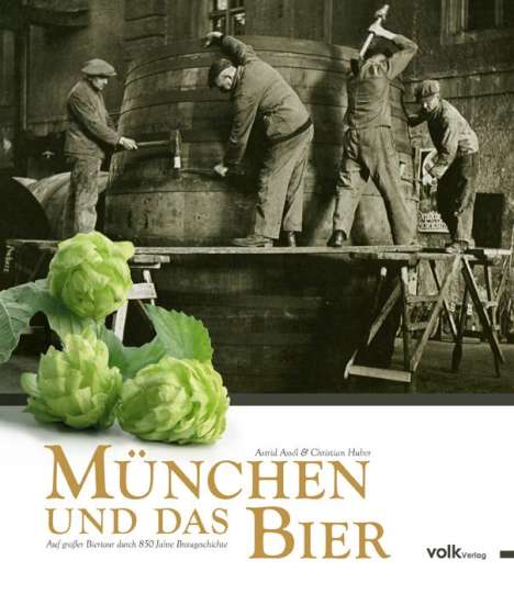 Astrid Assél: München und das Bier, Buch