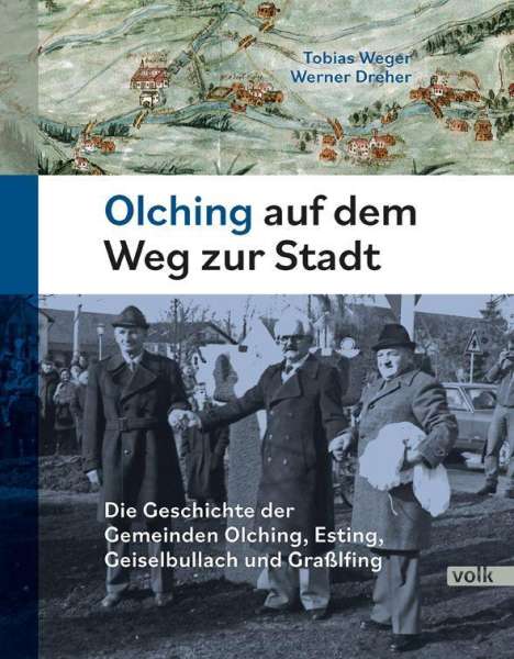 Tobias Weger: Olching auf dem Weg zur Stadt, Buch