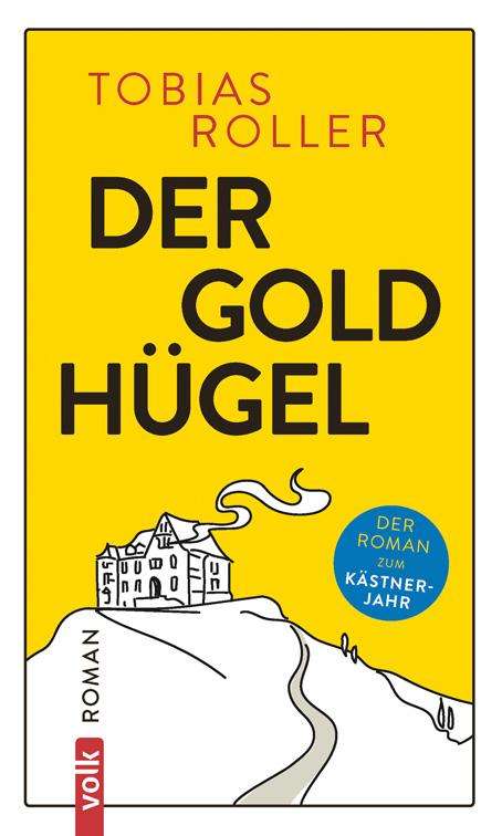 Tobias Roller: Der Goldhügel, Buch