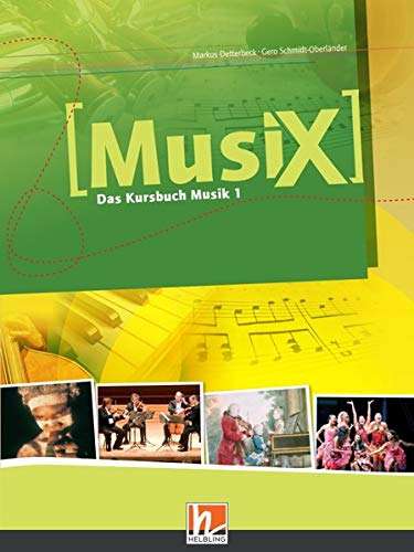 Markus Detterbeck: MusiX 1. Schülerband. Ausgabe Deutschland, Buch
