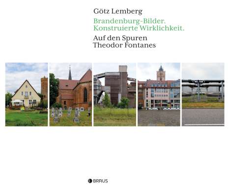 Götz Lemberg: Lemberg, G: Brandenburg-Bilder, Buch