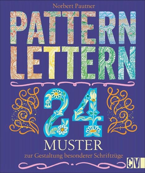 Norbert Pautner: Pattern Lettern, Buch