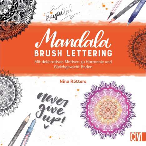 Nina Rötters: Mandala Brush Lettering, Buch