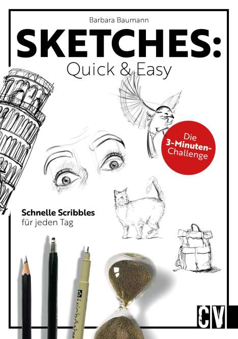 Barbara Baumann: Sketches: Quick &amp; Easy, Buch