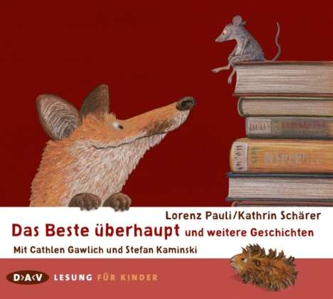 Lorenz Pauli: Das Beste überhaupt und weitere Geschichten, CD