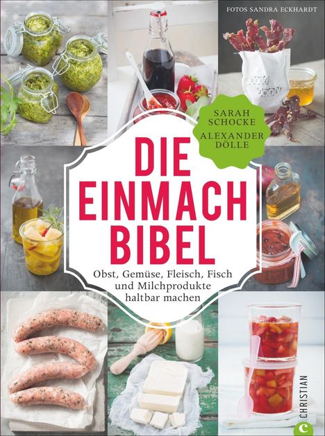 Sarah Schocke: Die Einmach-Bibel, Buch