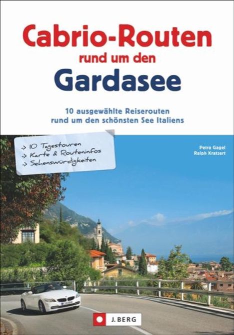 Petra Gagel: Cabrio-Routen rund um den Gardasee, Buch