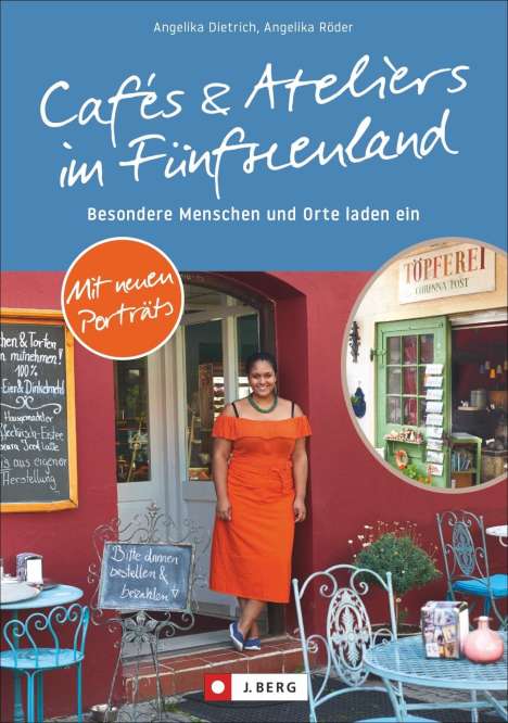 Angelika Dietrich: Cafés und Ateliers im Fünfseenland, Buch