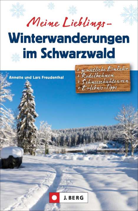 Lars Freudenthal: Meine Lieblings-Winterwanderungen im Schwarzwald, Buch