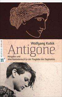 Wolfgang Kubik: Antigone, Buch