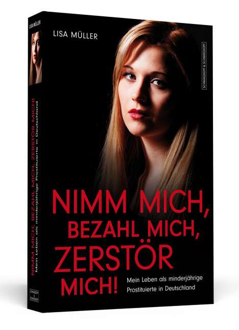 Lisa Müller: Nimm mich, bezahl mich, zerstör mich!, Buch