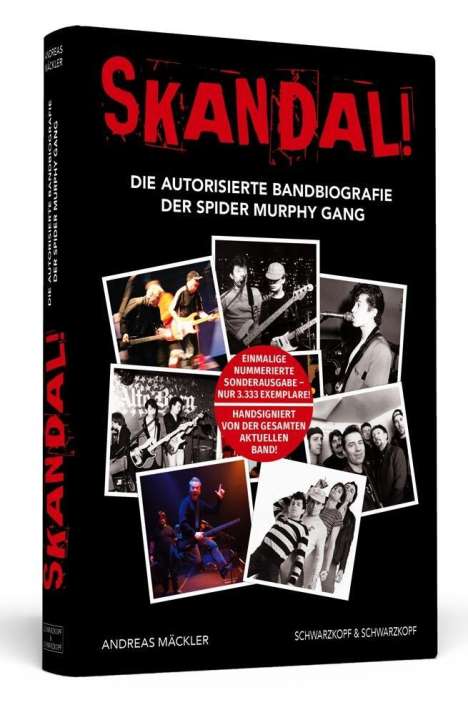 Andreas Mäckler: Skandal! Die autorisierte Bandbiografie der Spider Murphy Gang., Buch
