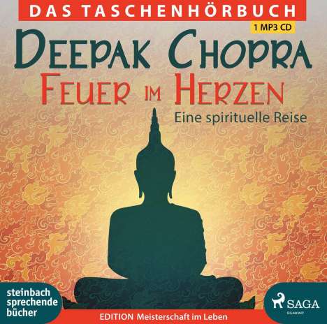 Deepak Chopra: Chopra, D: Feuer im Herzen/ MP3-CD, Diverse
