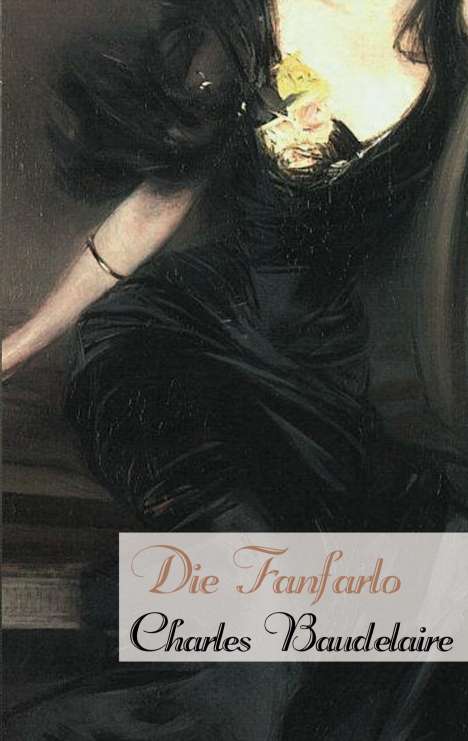 Charles Baudelaire: Die Fanfarlo, Buch