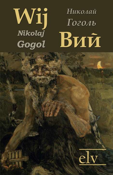 Nikolai Gogol: Wij, Buch