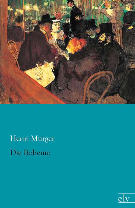 Henri Murger: Die Boheme, Buch