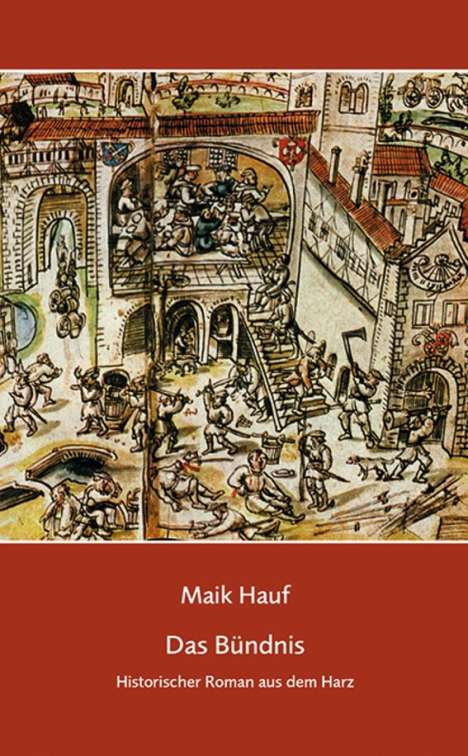 Maik Hauf: Das Bündnis, Buch