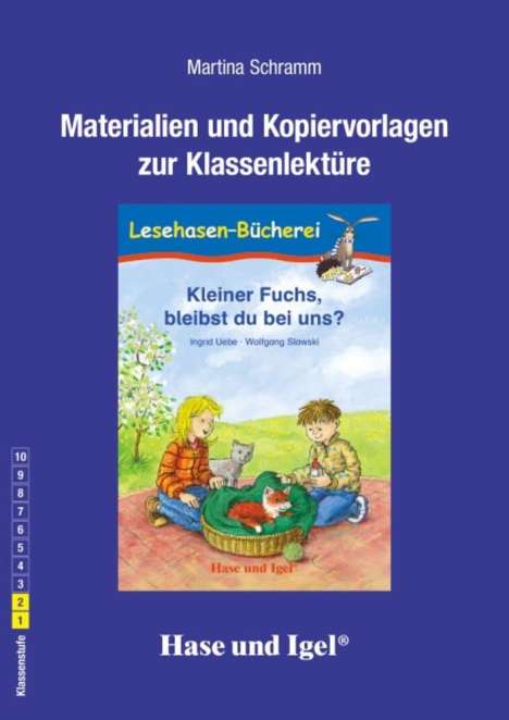 Ingrid Uebe: Kleiner Fuchs, bleibst du bei uns? / Neuausgabe. Begleitmaterial, Buch