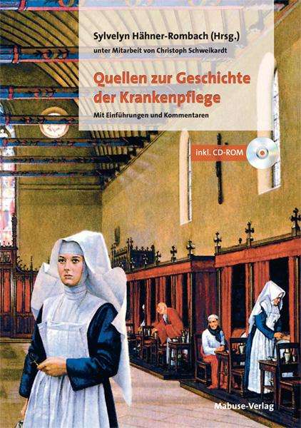 Quellen zur Geschichte der Krankenpflege, Buch