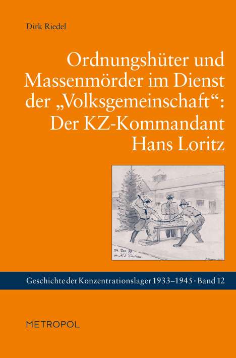 Dirk Riedel: Riedel, D: Ordnungshüter und Massenmörder im Dienst, Buch