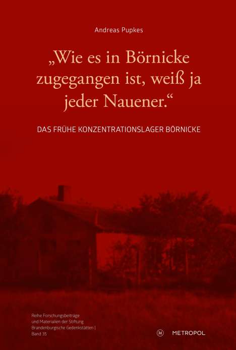 Andreas Pupkes: "Wie es in Börnicke zugegangen ist, weiß ja jeder Nauener.", Buch