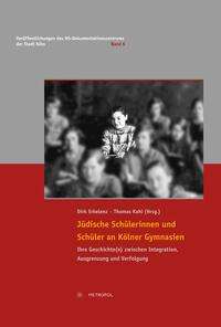Jüdische Schülerinnen und Schüler an Kölner Gymnasien, Buch