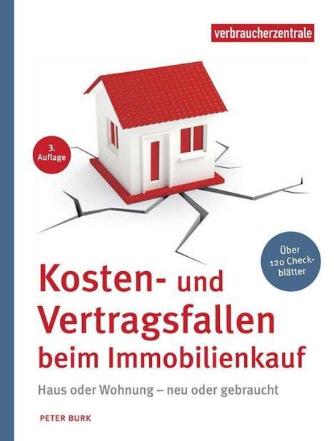 Peter Burk: Burk, P: Kosten- und Vertragsfallen beim Immobilienkauf, Buch
