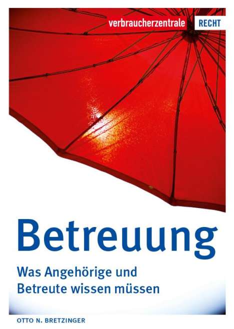 Otto N. Bretzinger: Betreuung, Buch