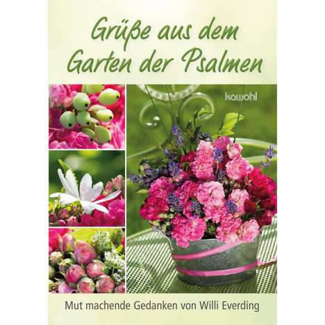 Willi Everding: Grüße aus dem Garten der Psalmen, Buch