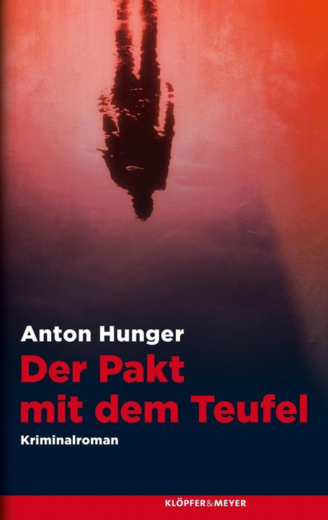 Anton Hunger: Hunger, A: Pakt mit dem Teufel, Buch